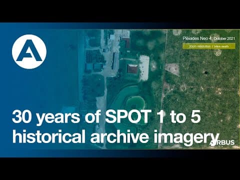 30 years of SPOT 1 to 5 historical archive imagery