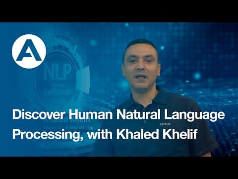 Discover Human Natural Language Processing, with Khaled Khelif
